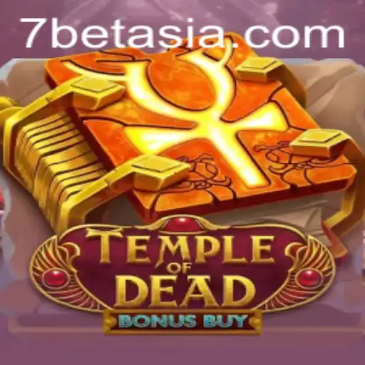 Temple of Dead Bonus Buy: An In-depth Exploration of 7Bet's Latest Gaming Adventure